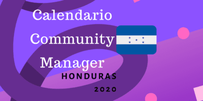 Calendario para community managers 2020 honduras